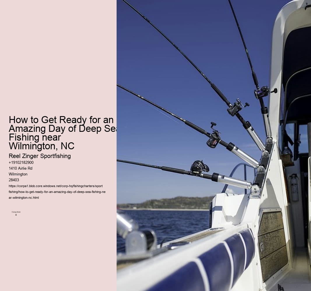 How to Get Ready for an Amazing Day of Deep Sea Fishing near Wilmington, NC 