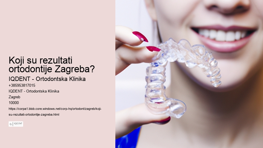 Koji su rezultati ortodontije Zagreba? 