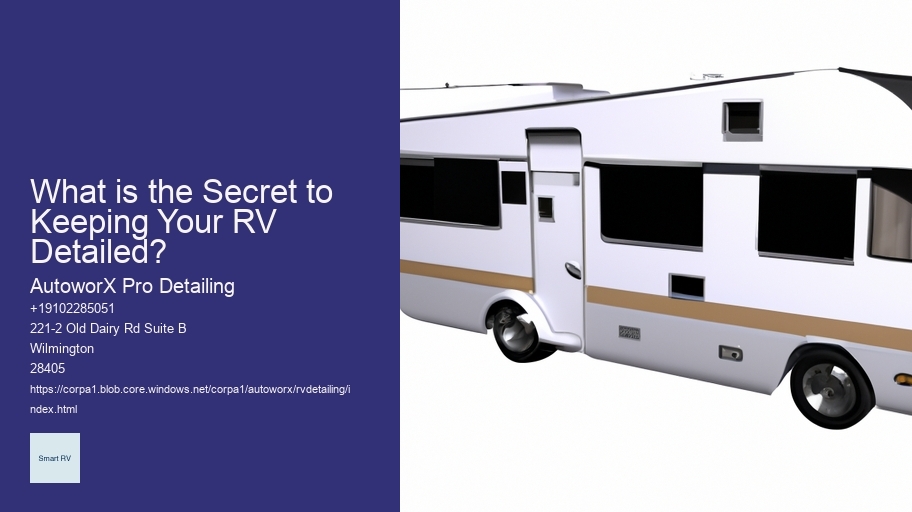 What is the Secret to Keeping Your RV Detailed? 
