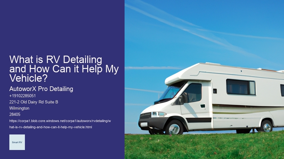 What is RV Detailing and How Can it Help My Vehicle? 