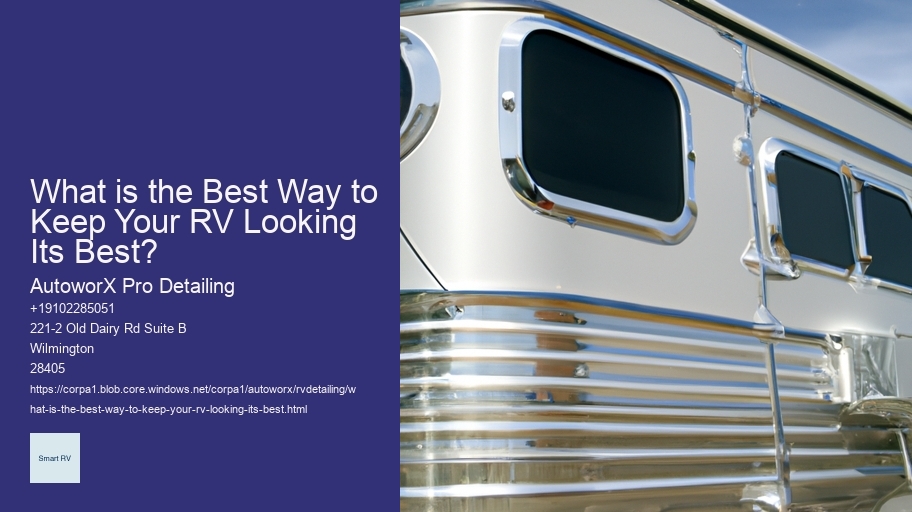 What is the Best Way to Keep Your RV Looking Its Best? 